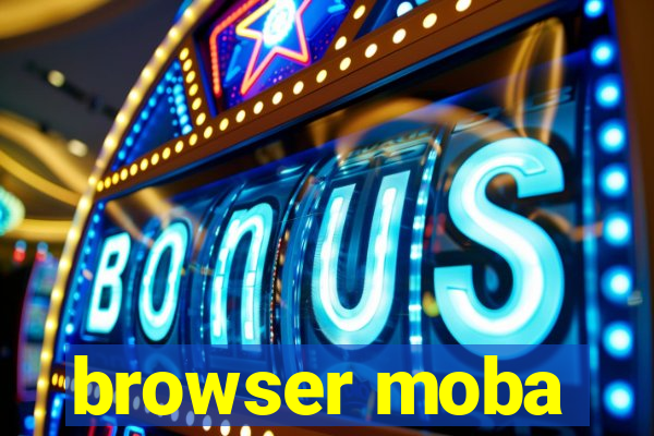 browser moba